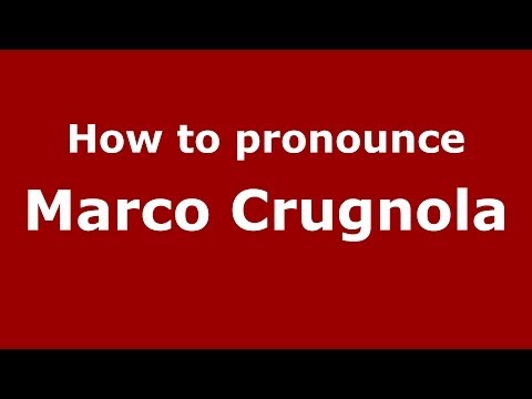 How to pronounce Marco Crugnola (Italian/Italy)  - PronounceNames.com