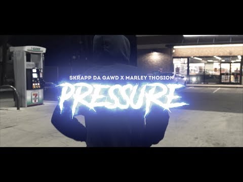 SKRAPP DA GAWD x MARLEY THOSION - PRESSURE (MUSIC VIDEO) | Shot By @MeetTheConnectTv