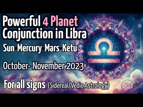 , title : '4 Planet Conjunction/ Stellium in Libra | October - November 2023 | Vedic Astrology Predictions'