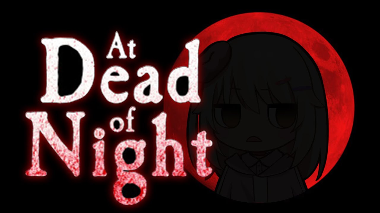 【at Dead of Night】世界で1番怖いホラーゲーム💀