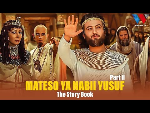 The Story Book: NABII YUSUF ‘Handsome Aliyeteswa na Uzuri Wake’ (PART 2)