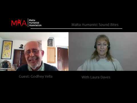 Malta Humanist 7 min Soundbites (Coming Soon) - Godfrey Vella