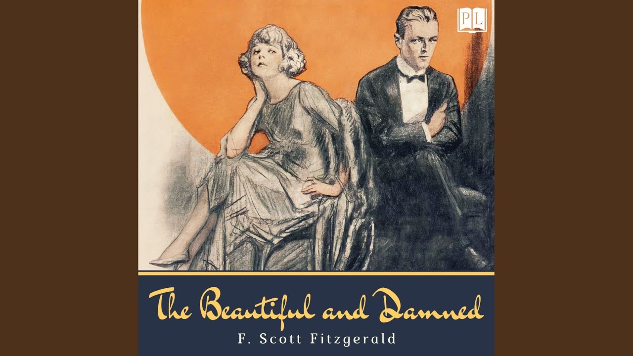 Book 3, Chapter 2 (Pt. 1) .20 - The Beautiful and Damned