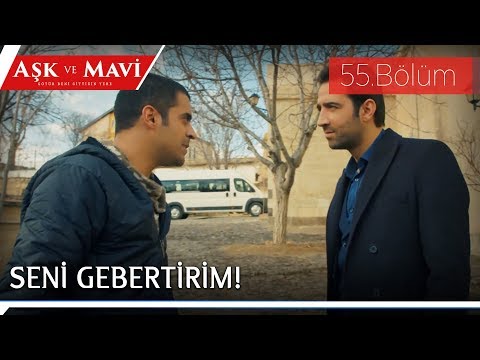 Aşk ve Mavi 55.Bölüm - Faysal’dan hesap soran İsmet!