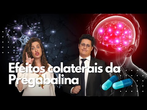 Cuidados e efeitos colaterais da Pregabalina | Dr. Tontura e Dra. Maria Fernanda