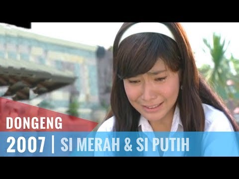 Dongeng - Episode 38 | Si Merah & Si Putih