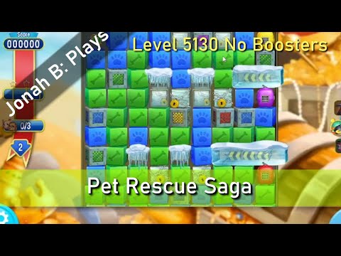 Pet Rescue Saga Level 5130 No Boosters