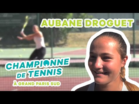 Aubane Droguet, une championne de tennis à Grand Paris Sud