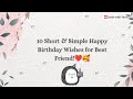 10 Short And Simple Happy Birthday Wishes For Best Friend Happybirthday Birthday Bestfriend