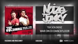 Tek Soldierz - War On Di Dancefloor (Official HQ Preview)