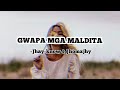 Gwapa nga Maldita [Lyrics] || Jhay-know & Jhomzjhy ♥️