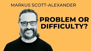 problem vs Difficulty