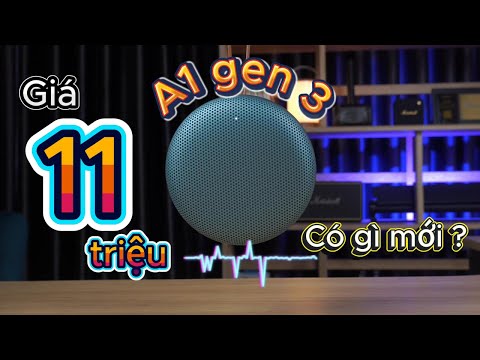 Gần 11 Triệu Đồng Nâng Cấp Những Gì ?? Beosound A1 Gen 3
