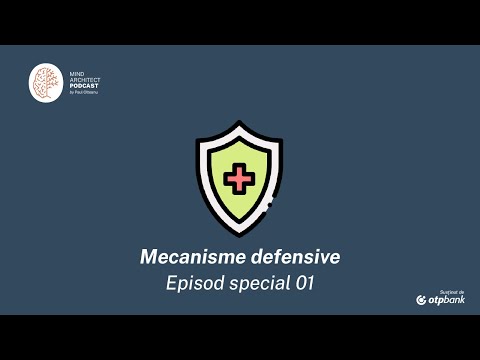 S02 Special 1 - Mecanismele defensive sau cum luptă mintea ta cu realitatea