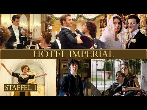Hotel Imperial | S1 E3 | Romantische Dramaserie