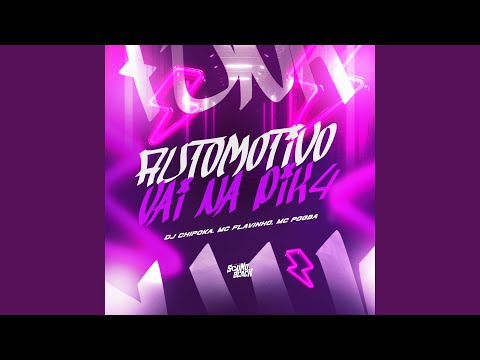 Automotivo Vai na Pik4
