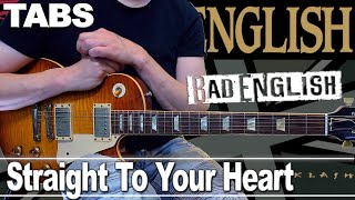 Bad English - Straight To Your Heart | Guitar cover WITH TABS |