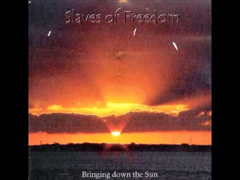 Slaves of Freedom-Sweet Jesus