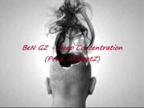 BeN GZ - Deep Concentration (Prod. AKBeatZ)