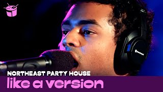 Northeast Party House cover Childish Gambino &#39;Redbone&#39; for Like A Version