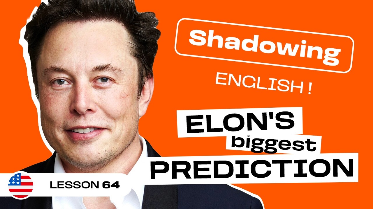 Shadowing English | ELON MUSK: Will AI Replace Human Work? (Lesson #64)