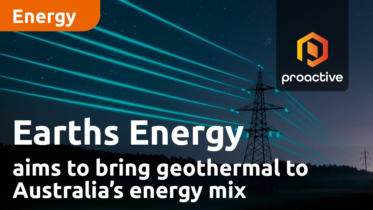 Earths Energy aims to bring geothermal to Australia’s energy mix