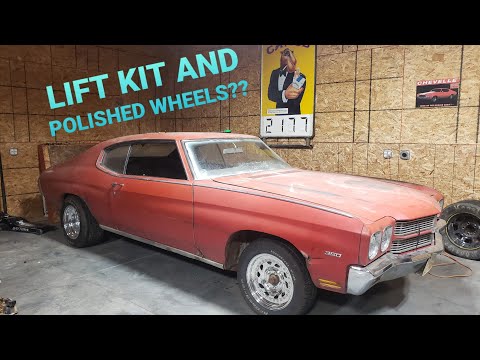 Lifting the Chevelle?? Plus, polished wheels!