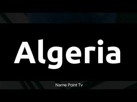 How To Pronounce Algeria | Algeria Pronounce | Algeria Pronunciation | How To Say Algeria