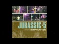 Jurassic-5 ‎– Improvise