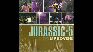 Jurassic-5 ‎– Improvise