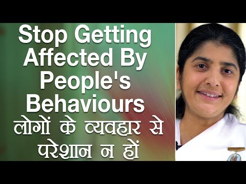 Stop Getting Affected By People's Behaviours: Ep 32: Subtitles English: BK Shivani