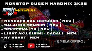 Download lagu MENGAPA KAU BERUBAH X SALAHMU SENDIRI NONSTOP DUGEM HARDMIX 2K25 [ ‪‎@DJMABOK & 𝙳𝙹 𝙼𝙰𝙸𝙽𝙹𝙸𝚆𝙰 ] mp3