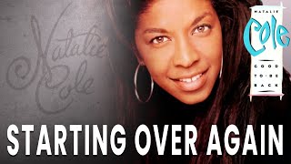 Natalie Cole - Starting Over Again (Official Audio)