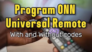 Onn Universal Remote Programming (2 Easy Methods!)