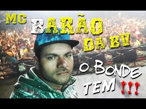MC Barão da Bv - O Bonde Tem - Previa Video Clipe - Inscreva - se no canal