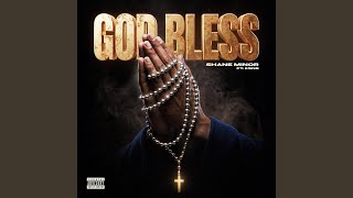 God Bless (feat. KSNS)