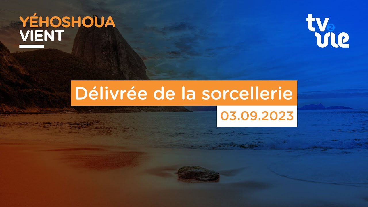 Thumbnail of video: Délivrée de la sorcellerie