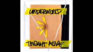 Tonight Alive - My Underworld (feat. Corey Taylor)