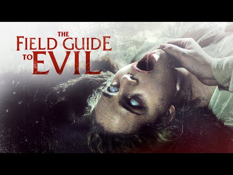 The Field Guide to Evil - Frightfest Presents - UK Trailer