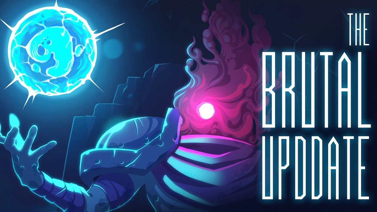 Dead Cells - The Brutal Update! - YouTube