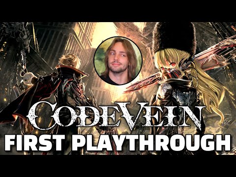 Dark Souls but everyone's anime vampires or something | Code Vein First Playthrough