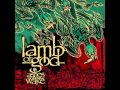 Lamb of God - What I've Become