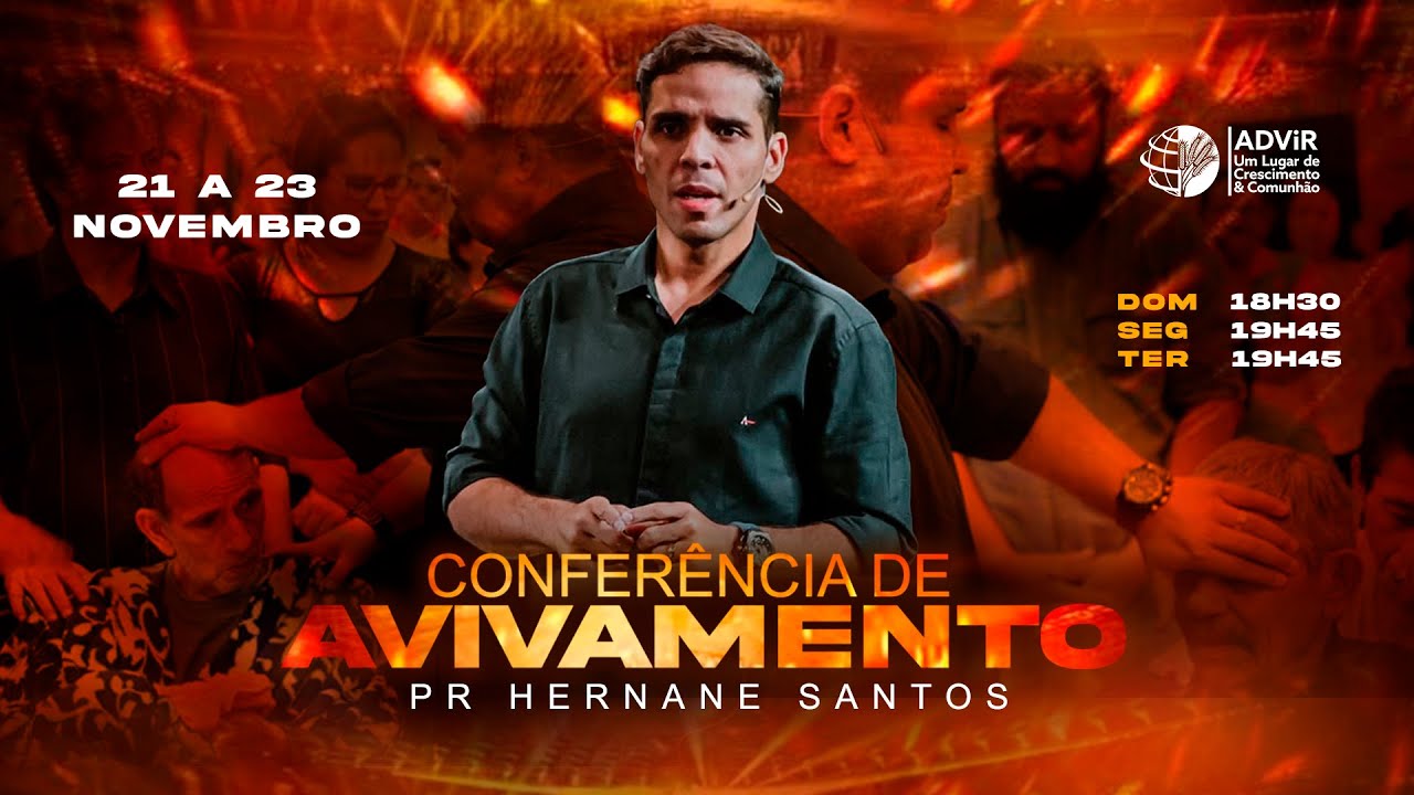 Conferência de Avivamento  - Pr Hernane Santos  | ADViR