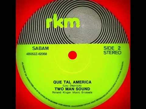 Two Man Sound - Que Tal America