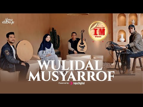ALMA ESBEYE - WULIDAL MUSYARROF