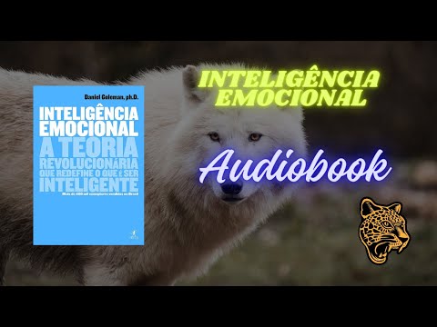 Inteligência Emocional - Daniel Goleman - Audiobook Completo