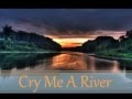 Michael Buble - Cry Me A River - My Version ...