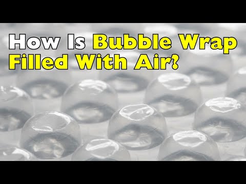 How Bubble Wrap Is Filled With Air (and How They Make Sure the Air Doesn’t Escape)