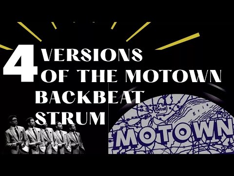 4 Versions of The Motown Backbeat Strum