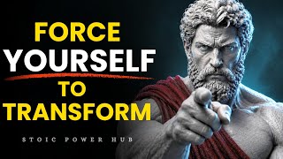 7 Lessons That Will Force You to Transform Your Life | Stoicism Philosophy 